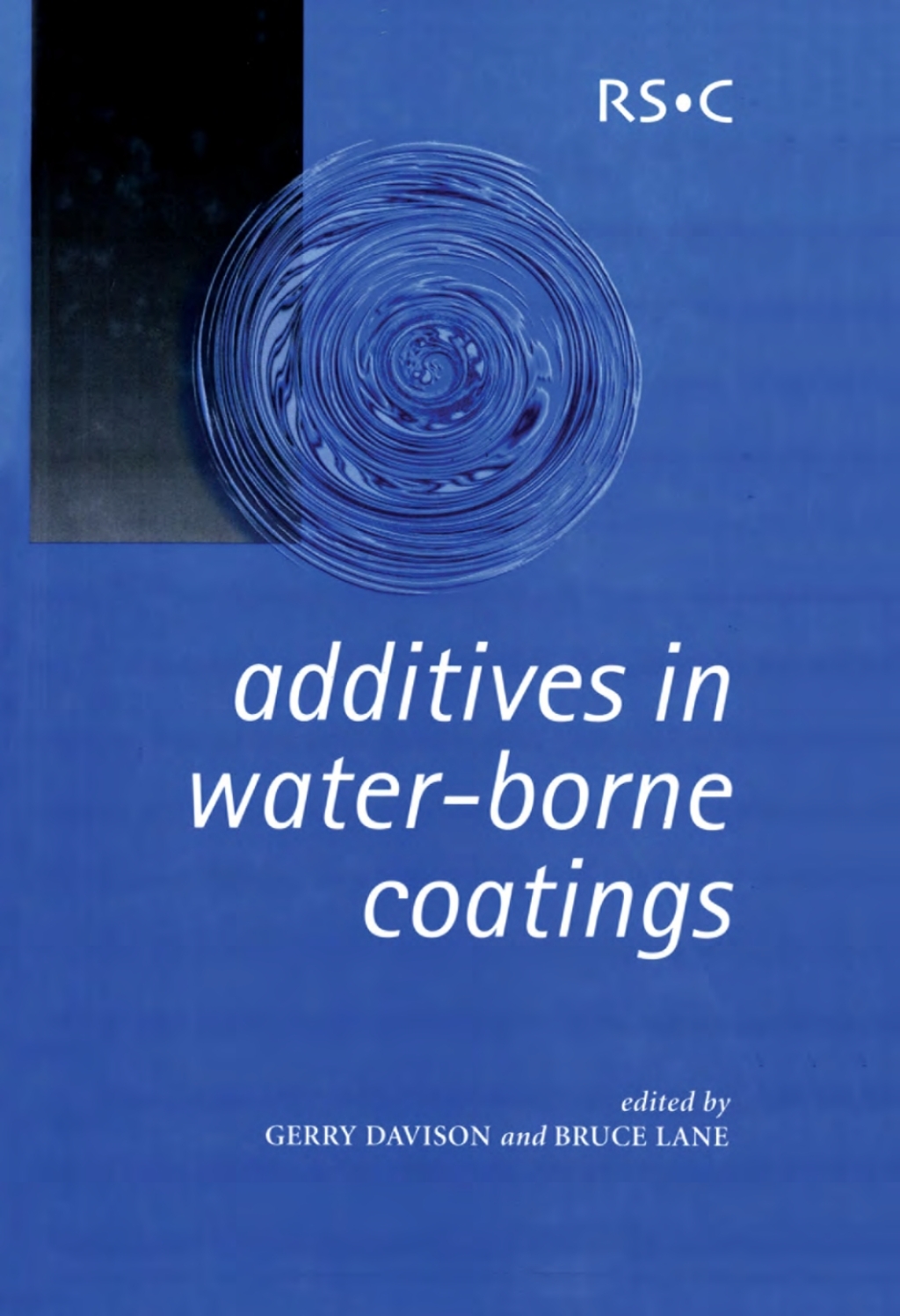 Additives in Water-Borne Coatings 1st Edition