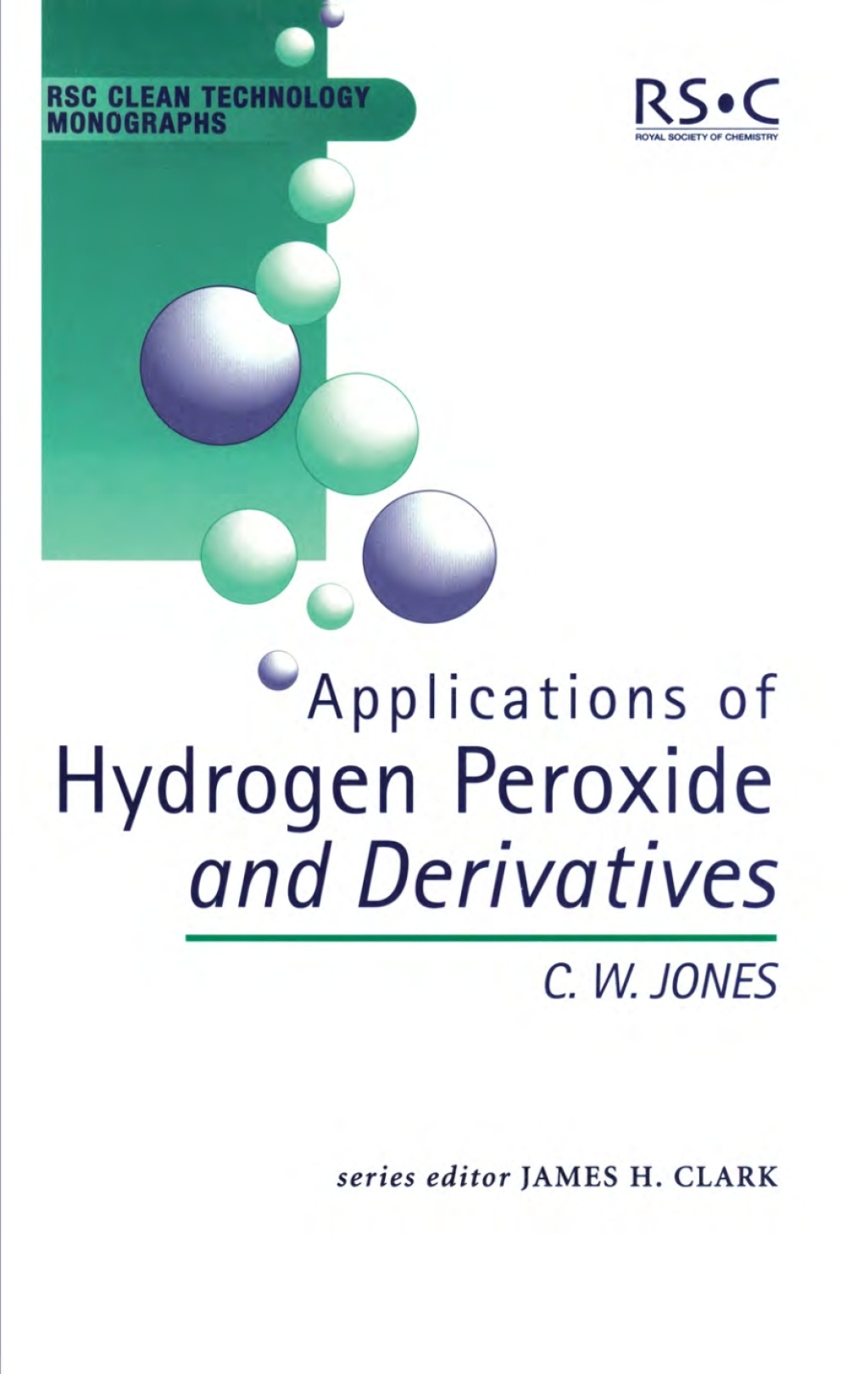 Applications of Hydrogen Peroxide and Derivatives 1st Edition
