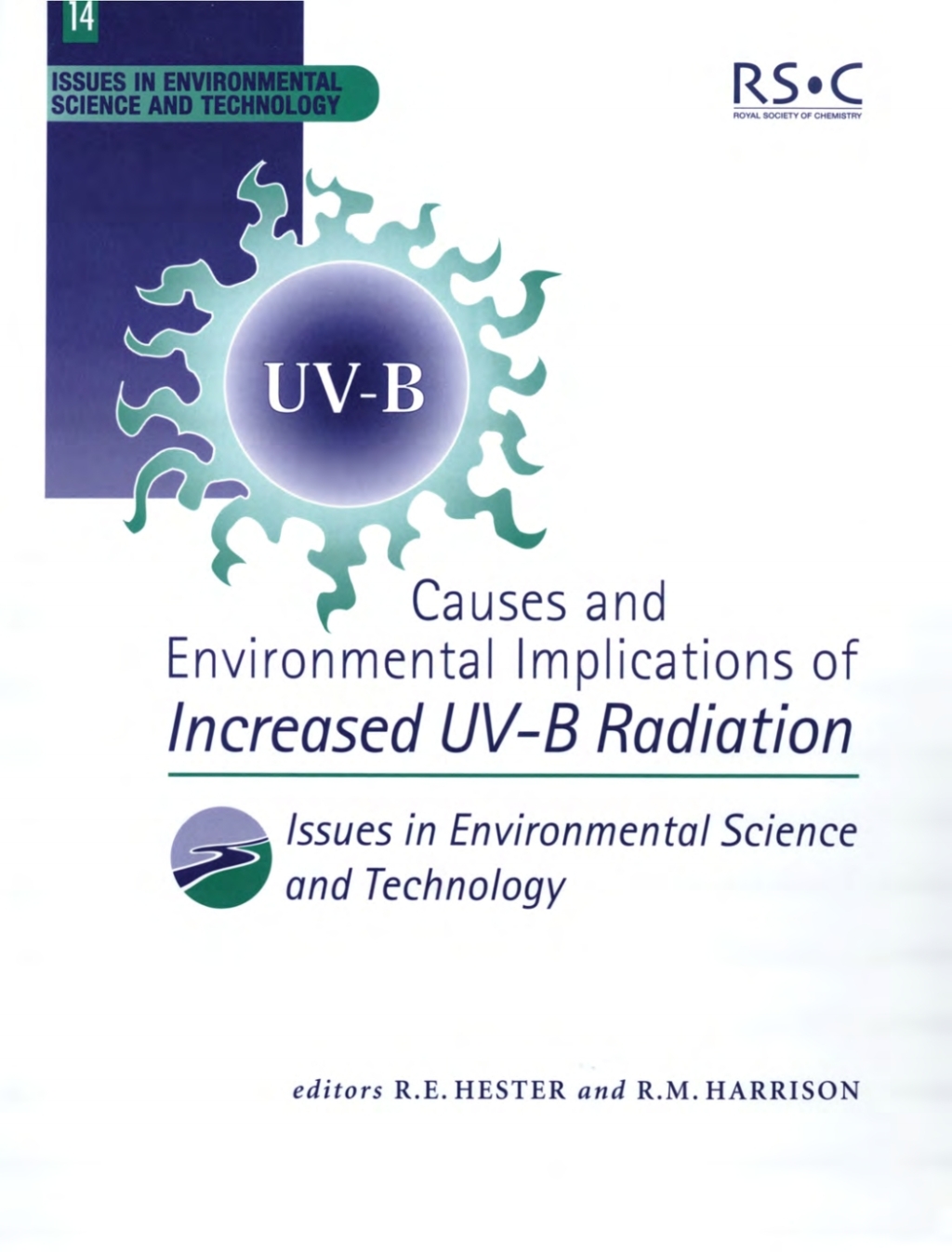 Causes and Environmental Implications of Increased UV-B Radiation 1st Edition