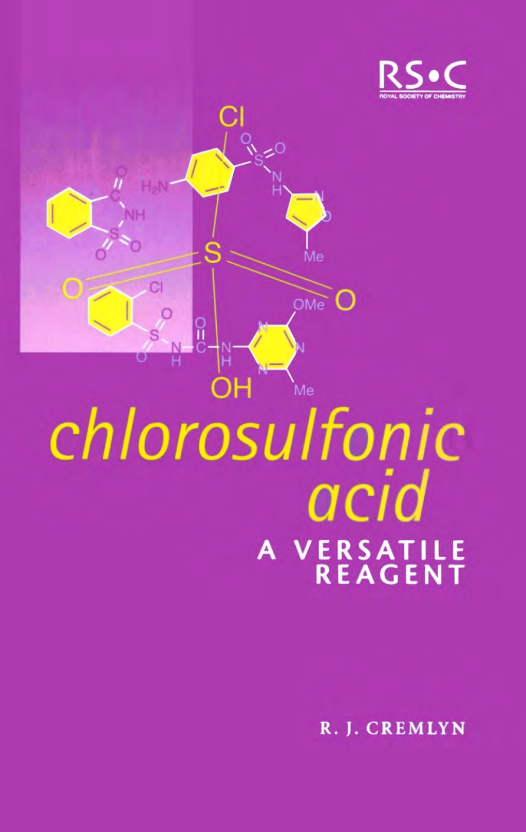 Chlorosulfonic Acid A Versatile Reagent 1st Edition