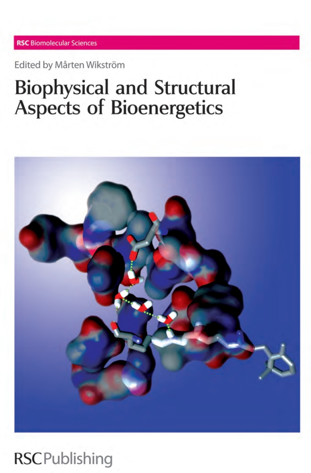 Biophysical and Structural Aspects of Bioenergetics 1st Edition