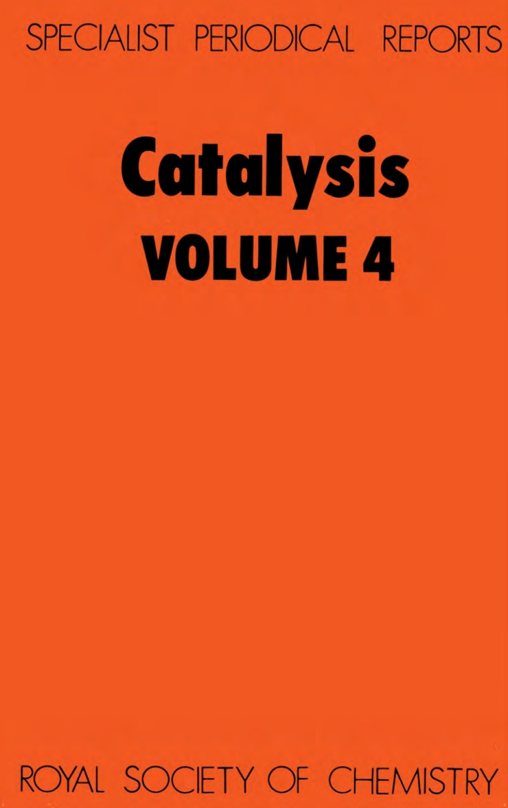 Catalysis Volume 4 1st Edition