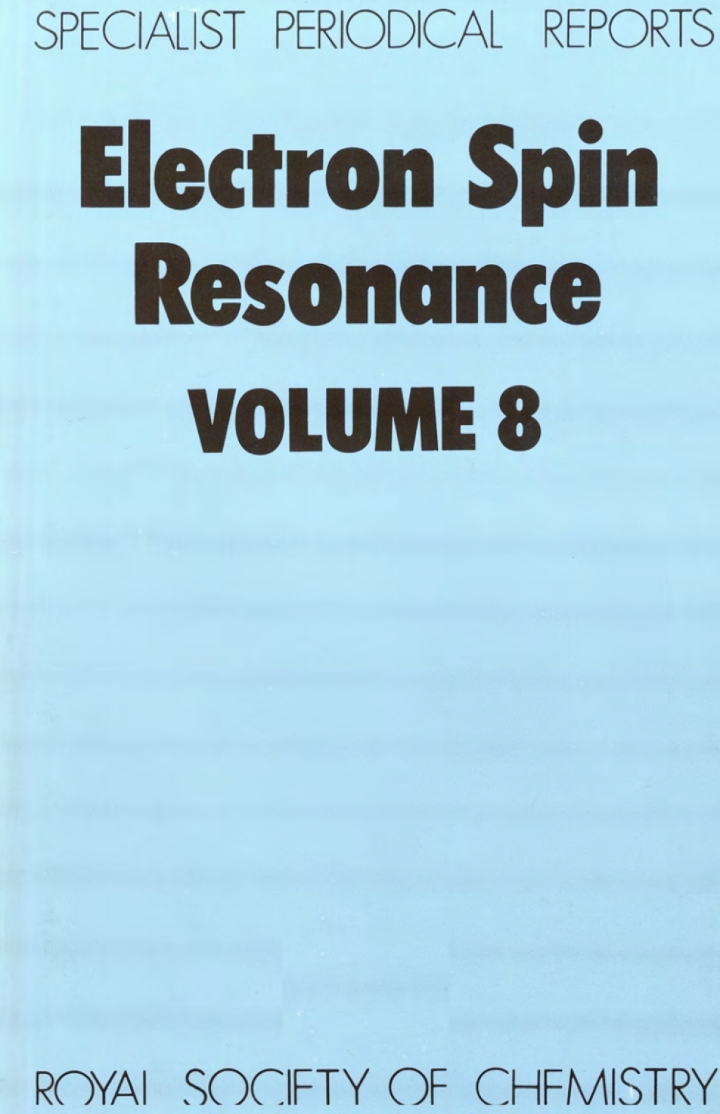 Electron Spin Resonance Volume 8 1st Edition