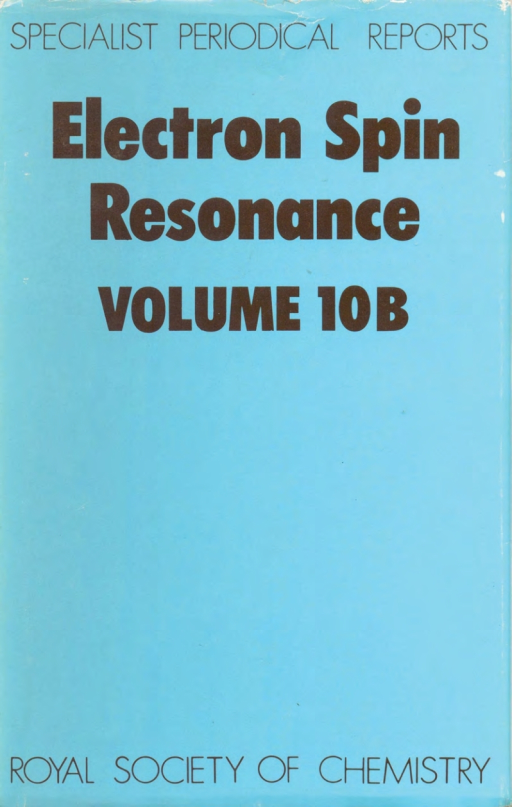 Electron Spin Resonance Volume 10B 1st Edition