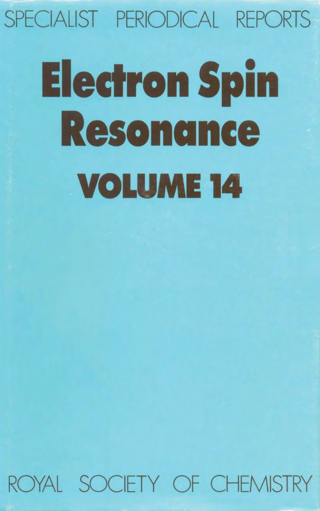 Electron Spin Resonance Volume 14 1st Edition