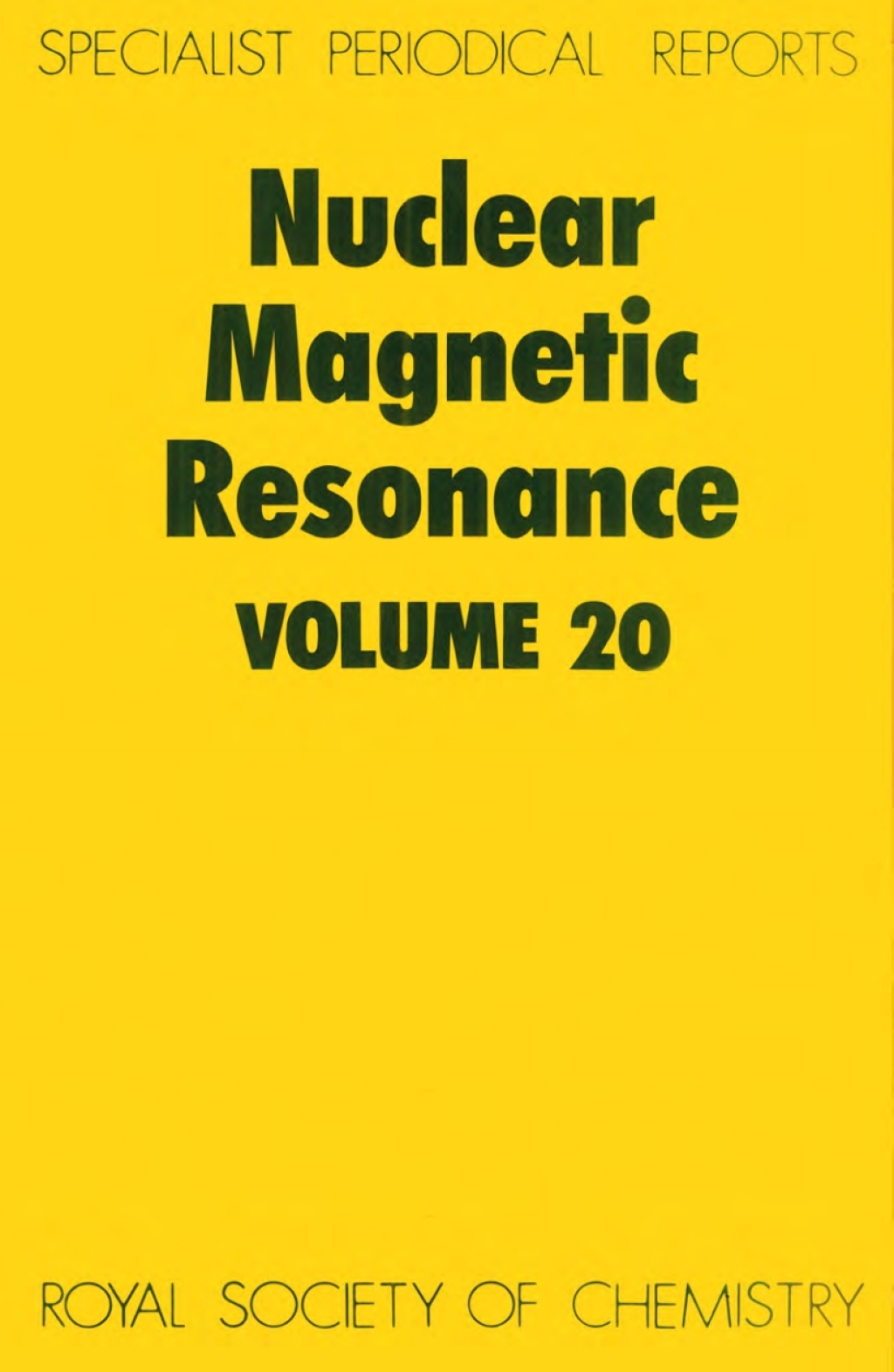 Nuclear Magnetic Resonance Volume 20 1st Edition