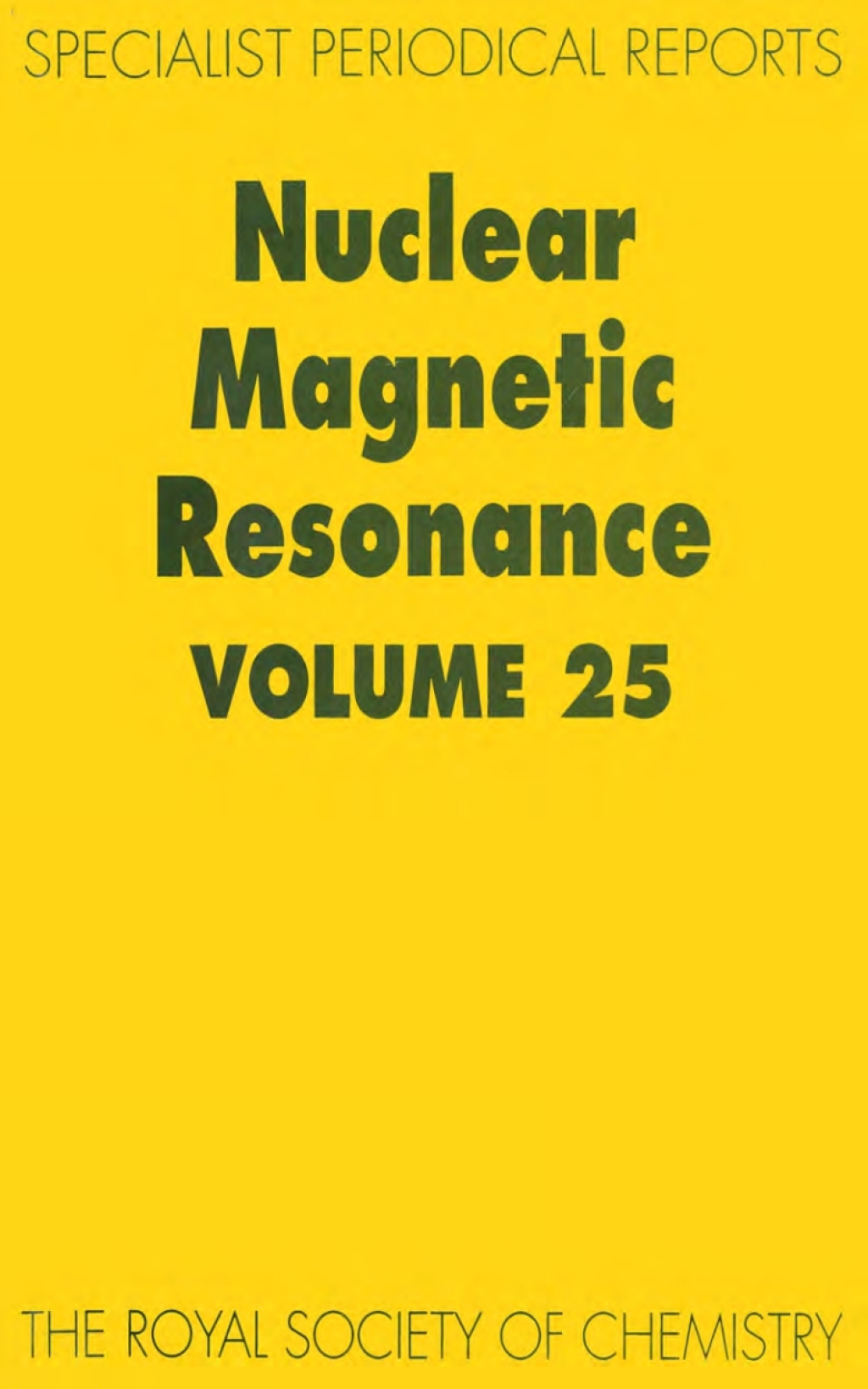 Nuclear Magnetic Resonance Volume 25 1st Edition