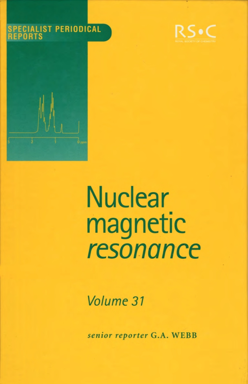 Nuclear Magnetic Resonance Volume 31 1st Edition