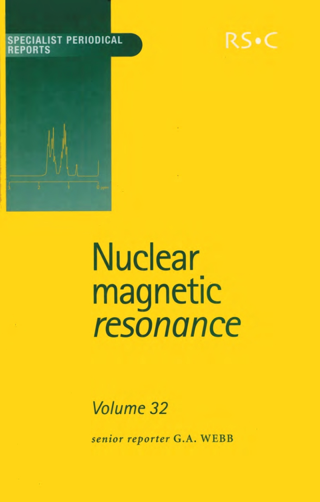 Nuclear Magnetic Resonance Volume 32 1st Edition