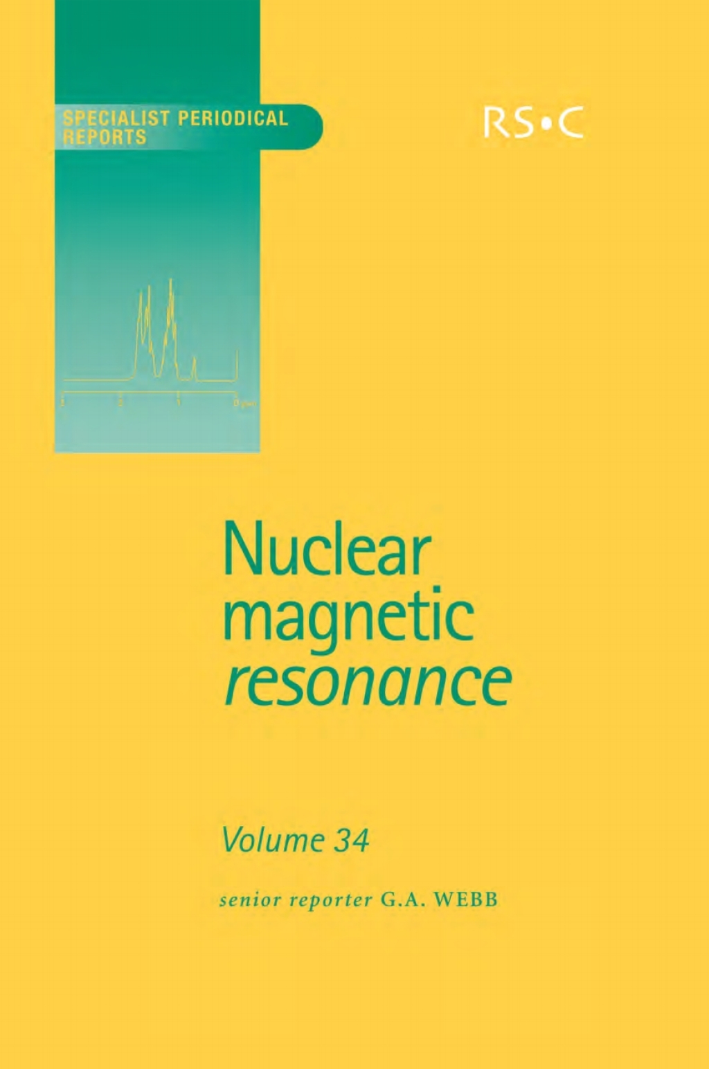 Nuclear Magnetic Resonance Volume 34 1st Edition