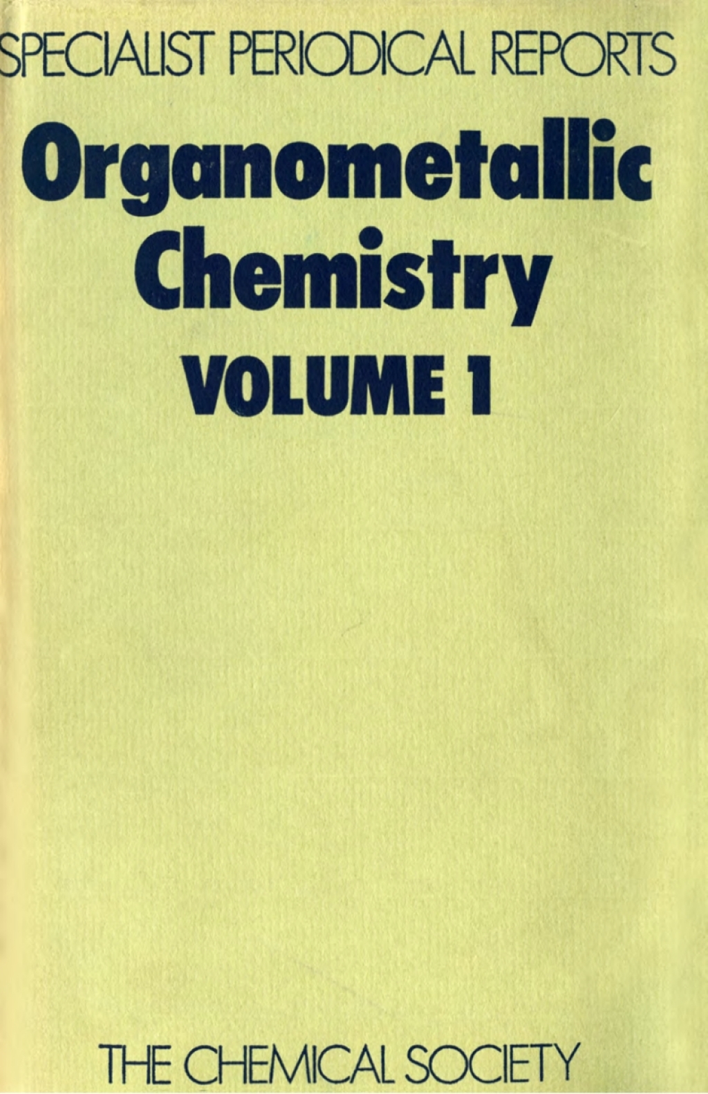 Organometallic Chemistry Volume 1 1st Edition