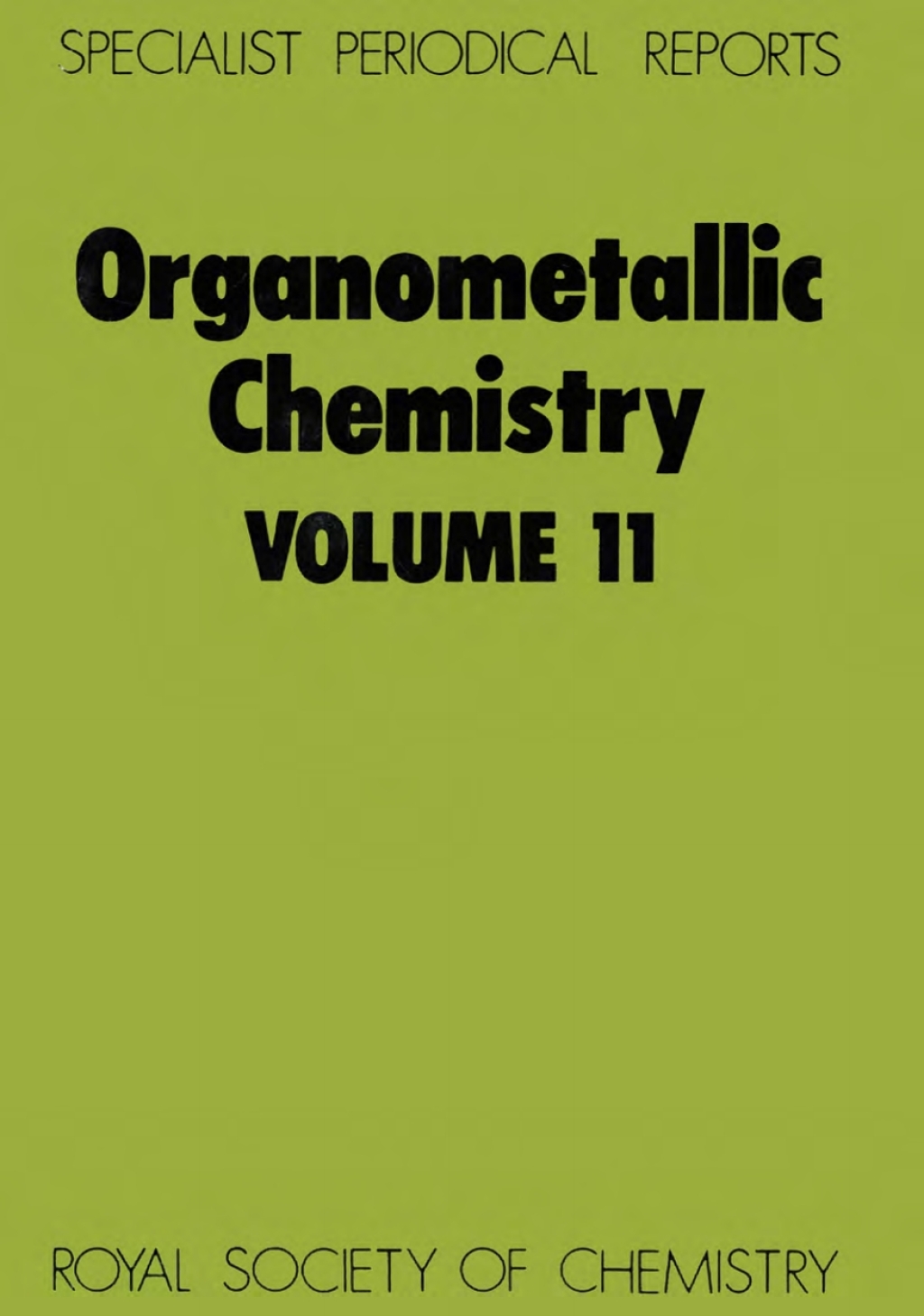 Organometallic Chemistry Volume 11 1st Edition