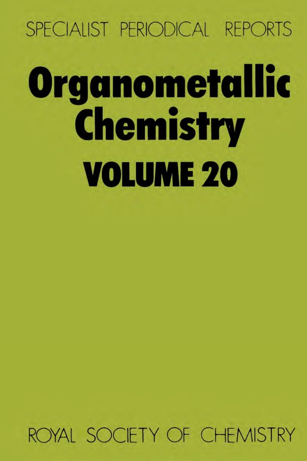 Organometallic Chemistry Volume 20 1st Edition