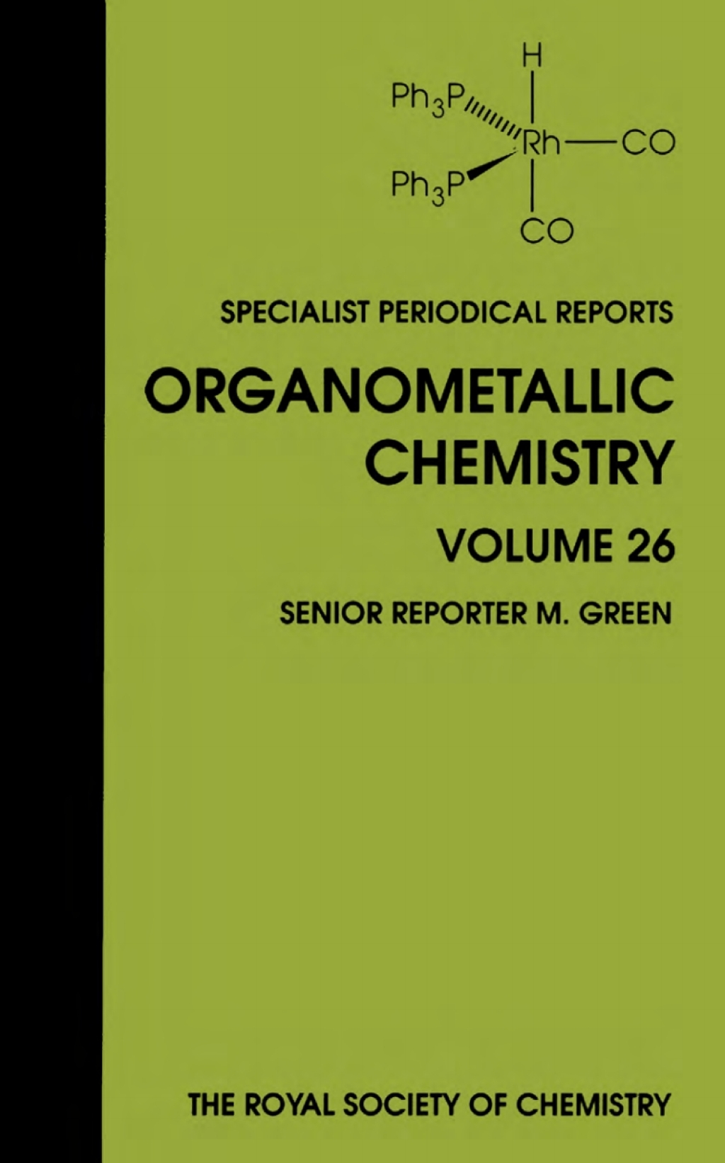 Organometallic Chemistry Volume 26 1st Edition