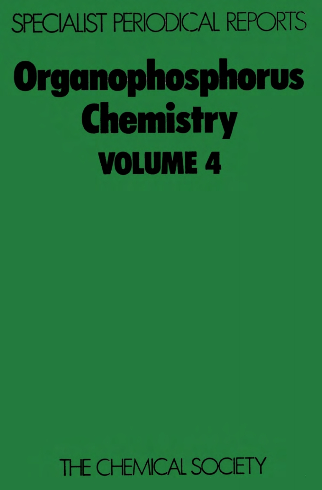 Organophosphorus Chemistry Volume 4 1st Edition
