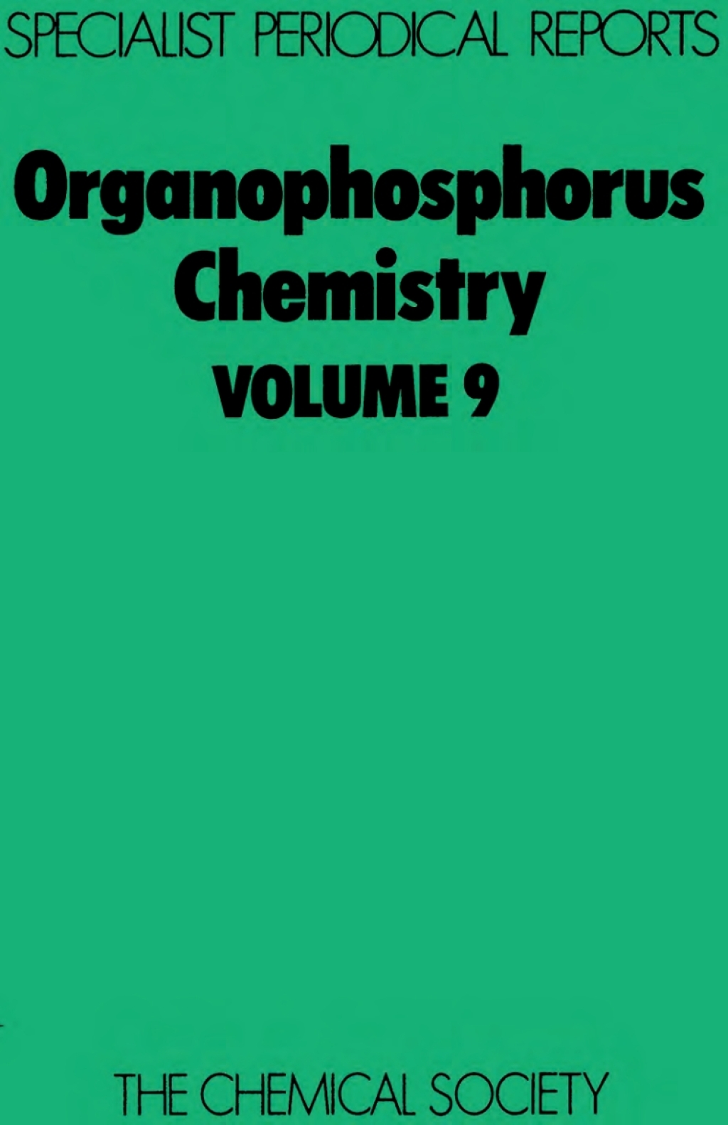 Organophosphorus Chemistry Volume 9 1st Edition