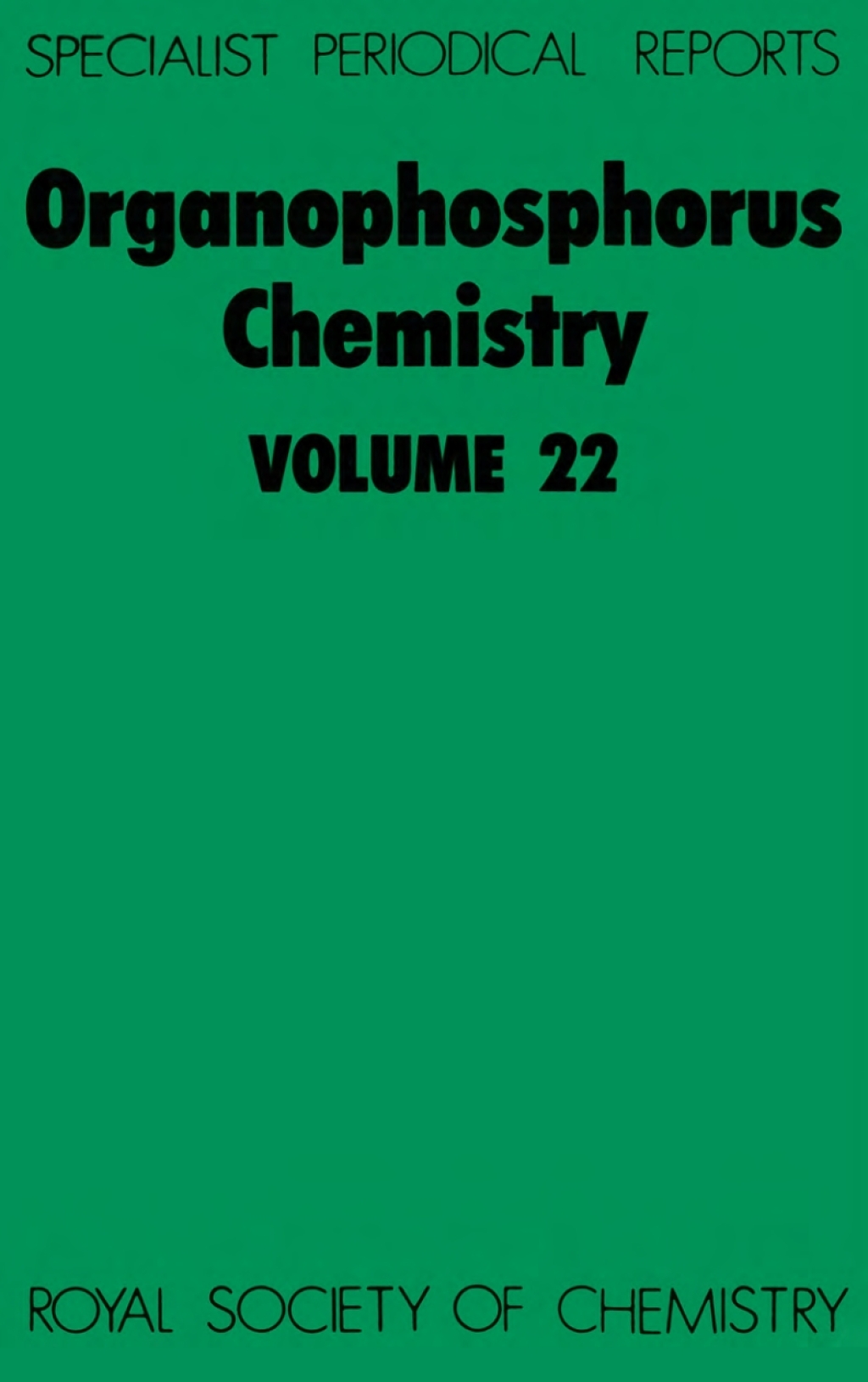 Organophosphorus Chemistry Volume 22 1st Edition
