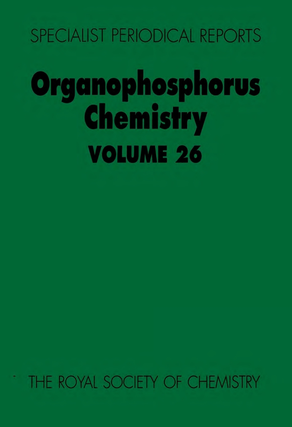 Organophosphorus Chemistry Volume 26 1st Edition