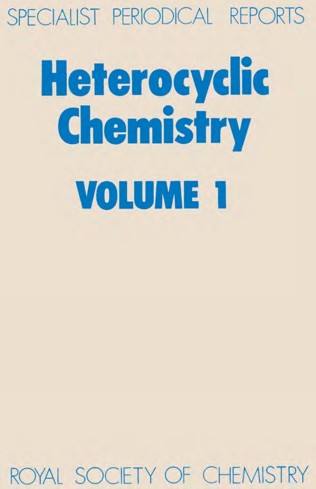 Heterocyclic Chemistry Volume 1 1st Edition