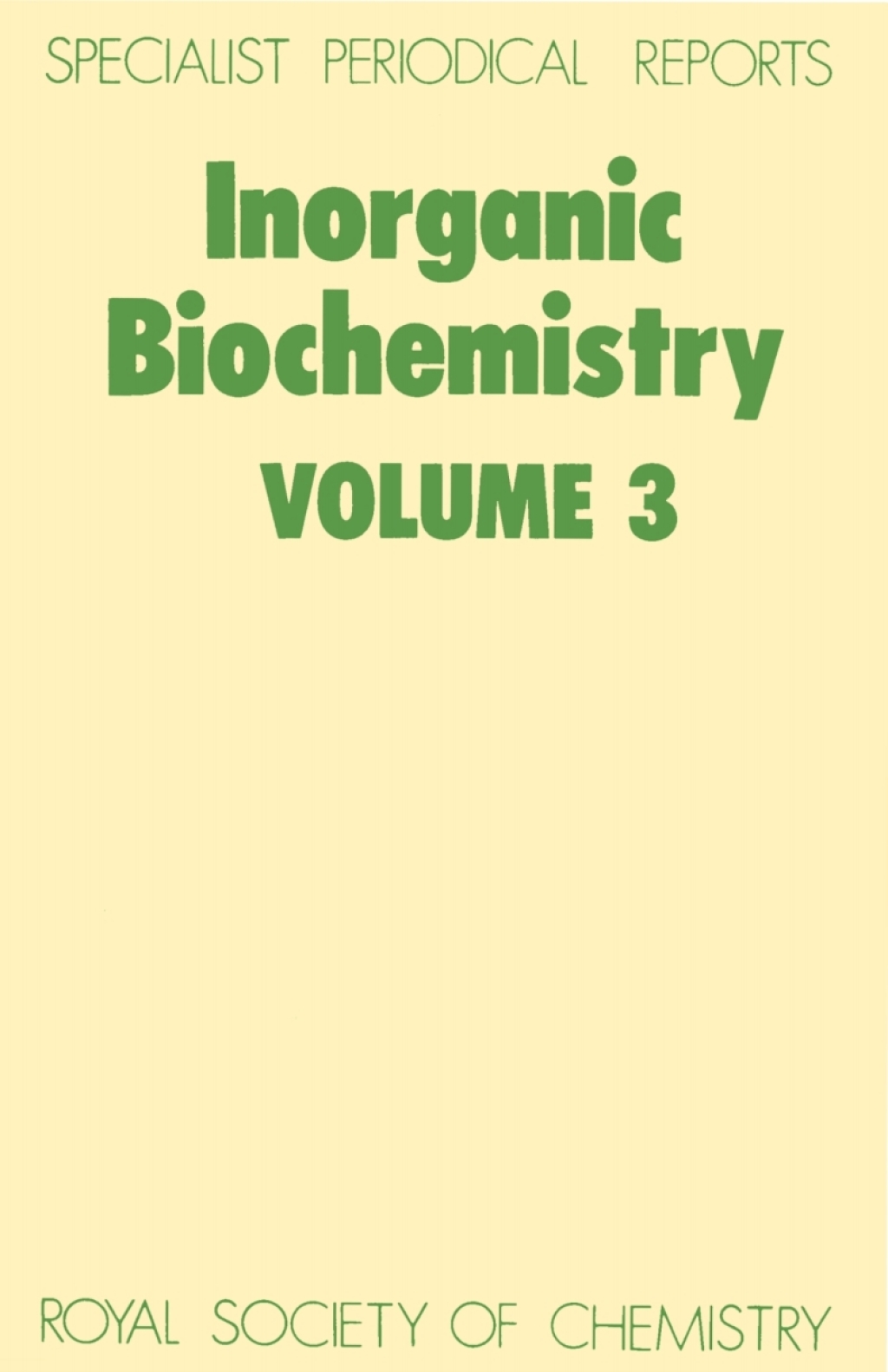 Inorganic Biochemistry Volume 3 1st Edition