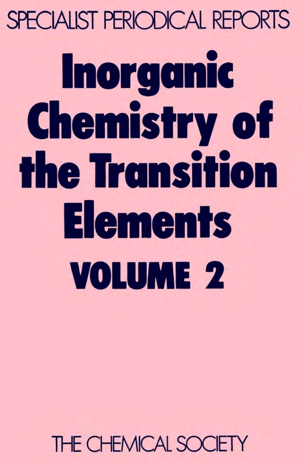Inorganic Chemistry of the Transition Elements Volume 2 1st Edition
