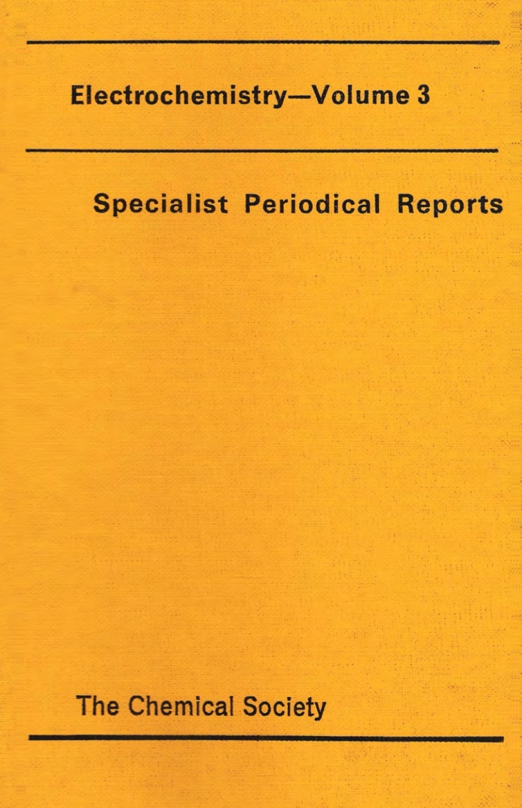 Electrochemistry Volume 3 1st Edition