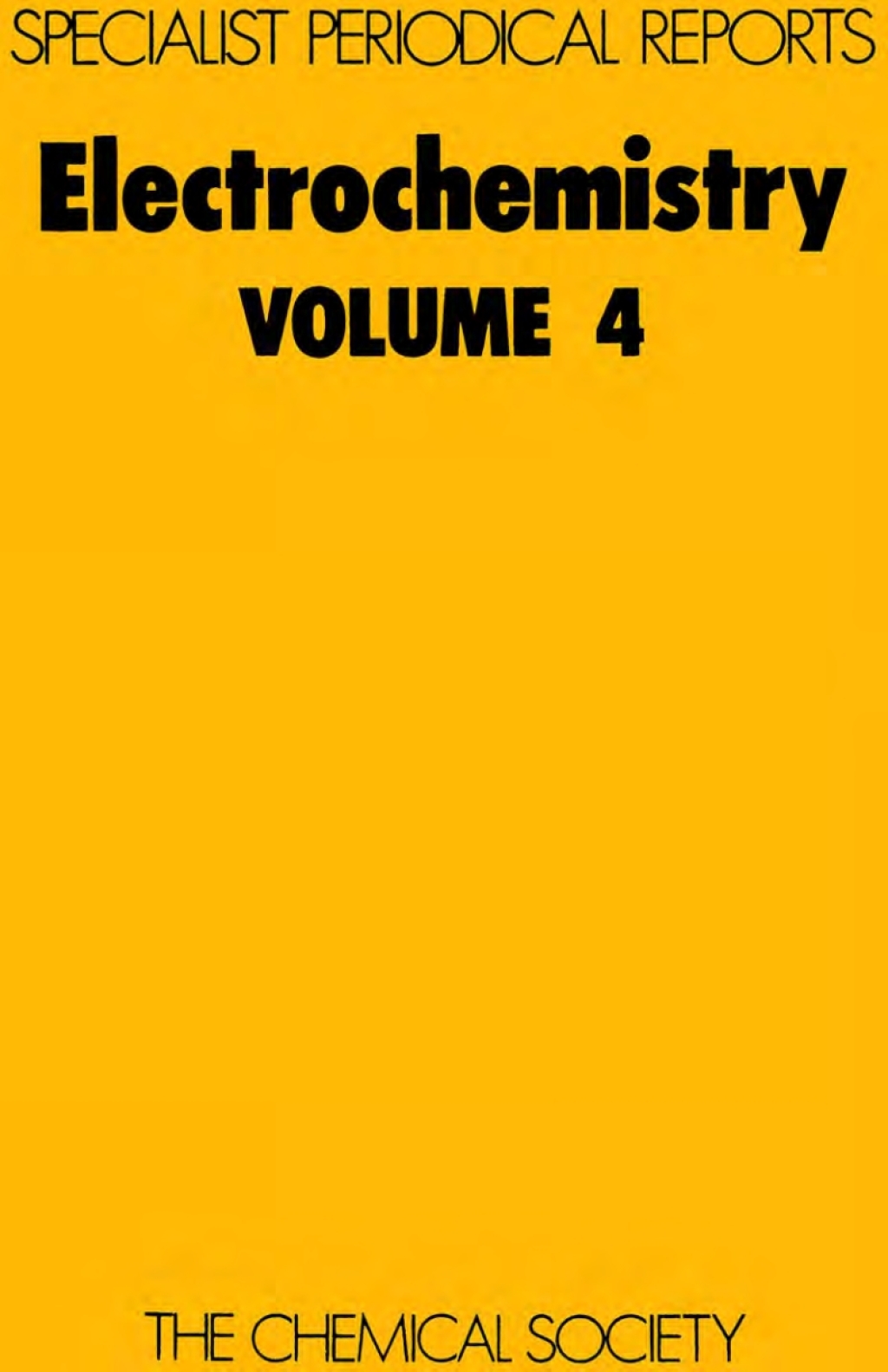 Electrochemistry Volume 4 1st Edition