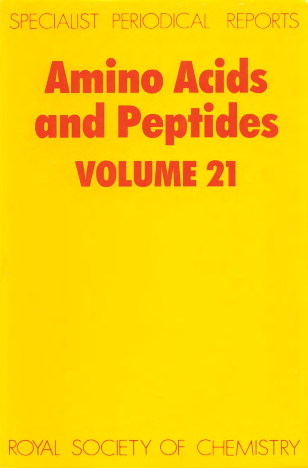 Amino Acids and Peptides Volume 21 1st Edition