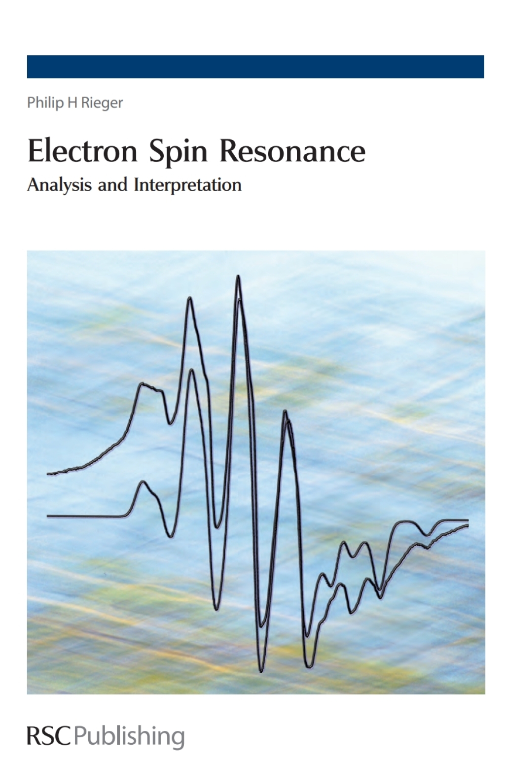Electron Spin Resonance Analysis and Interpretation 1st Edition