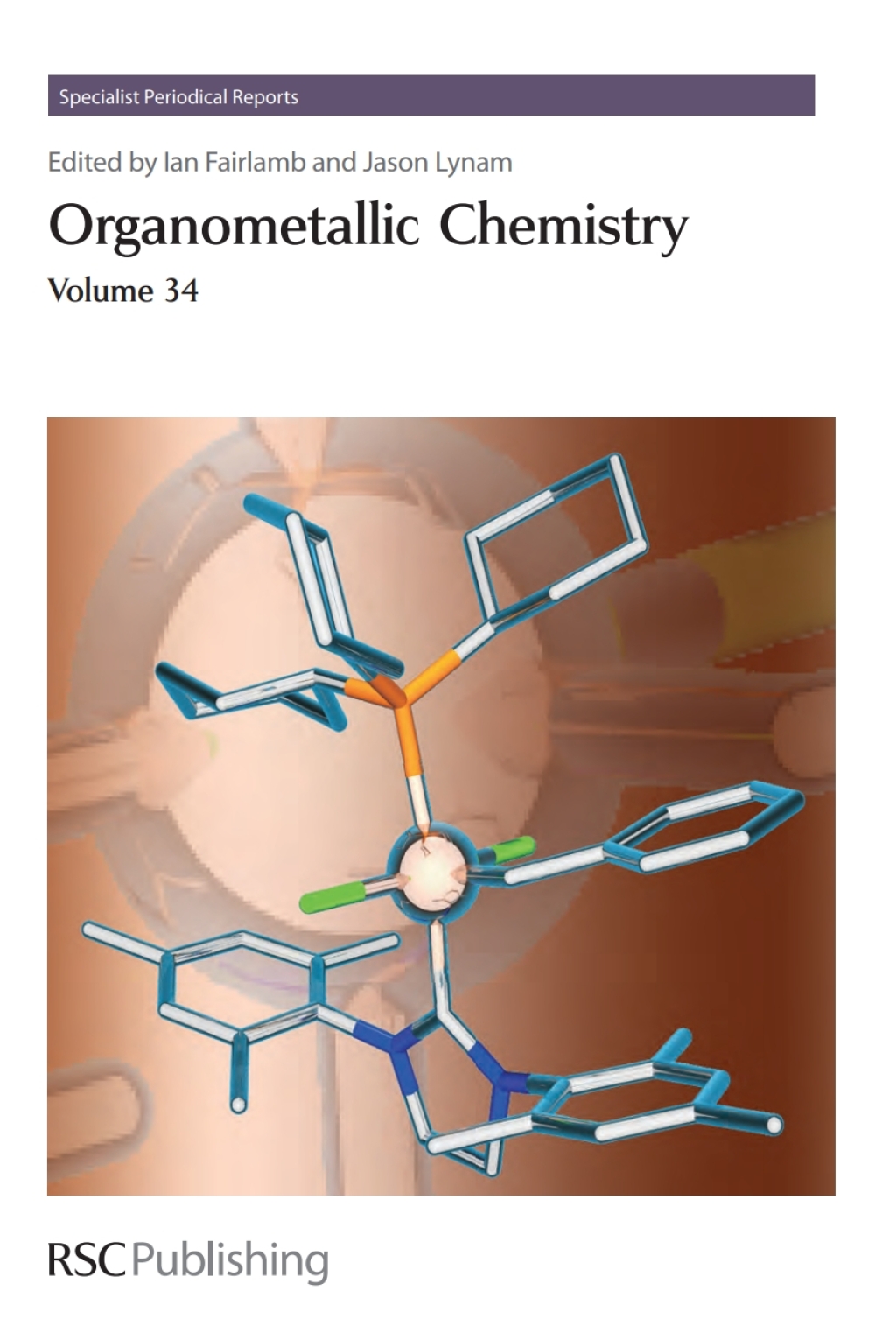 Organometallic Chemistry Volume 34 1st Edition