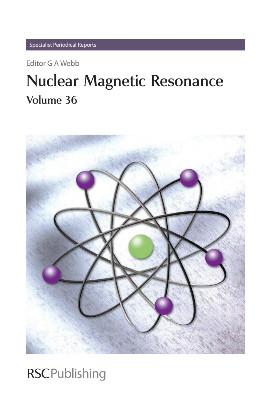 Nuclear Magnetic Resonance Volume 36 1st Edition
