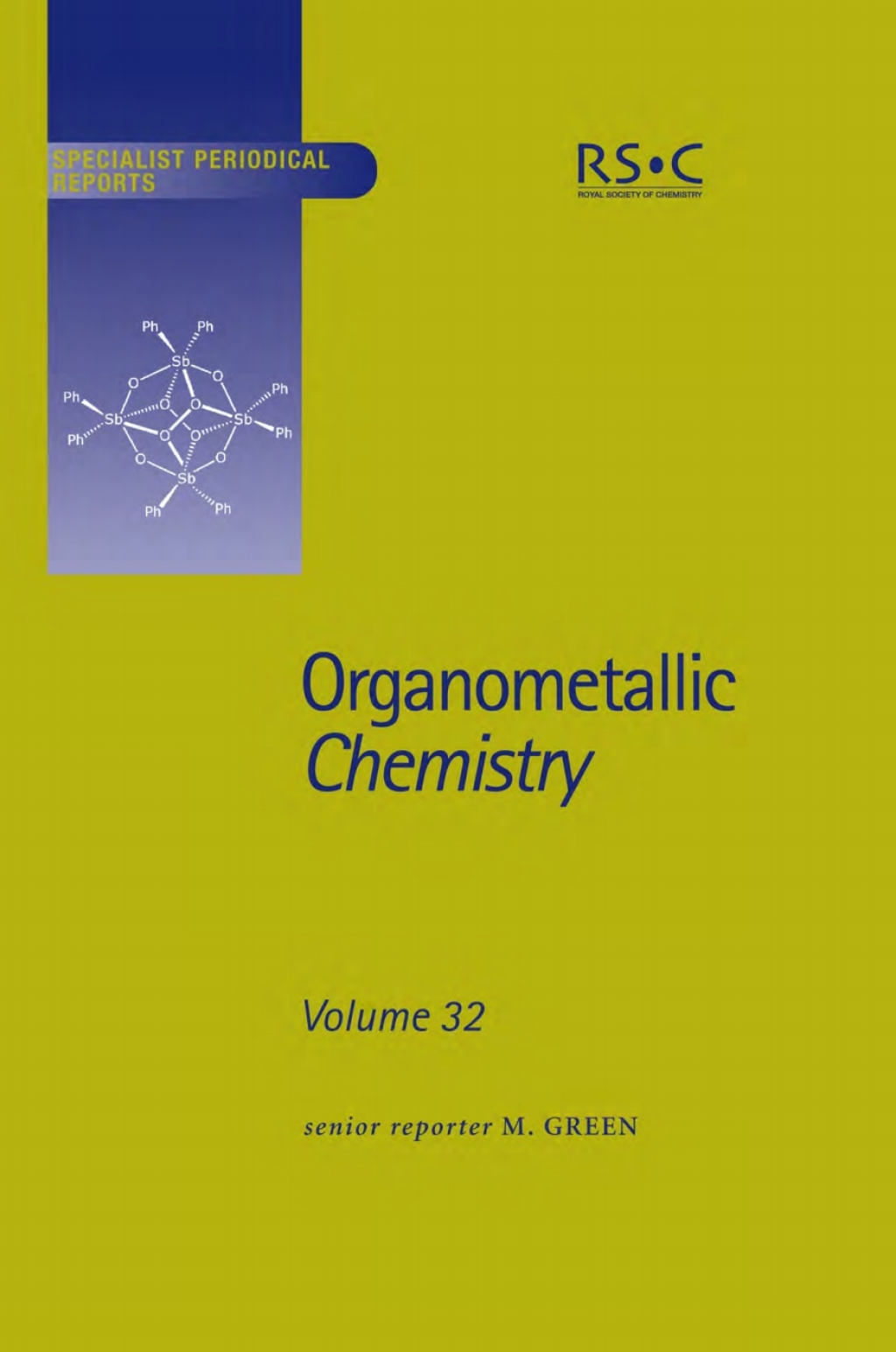 Organometallic Chemistry Volume 32 1st Edition
