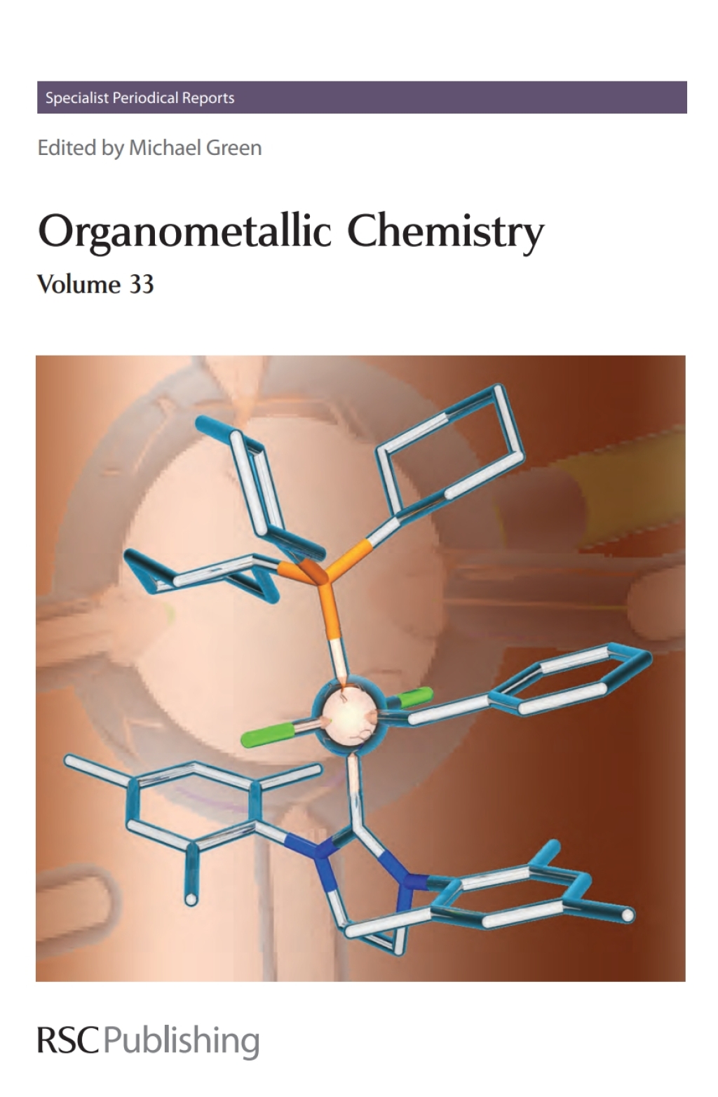 Organometallic Chemistry Volume 33 1st Edition