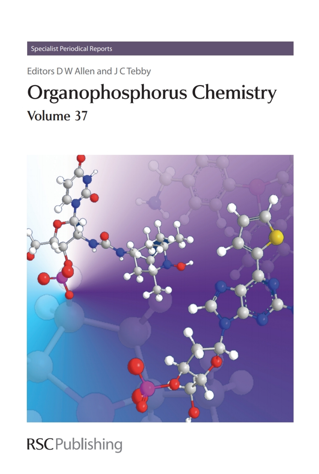 Organophosphorus Chemistry Volume 37 1st Edition