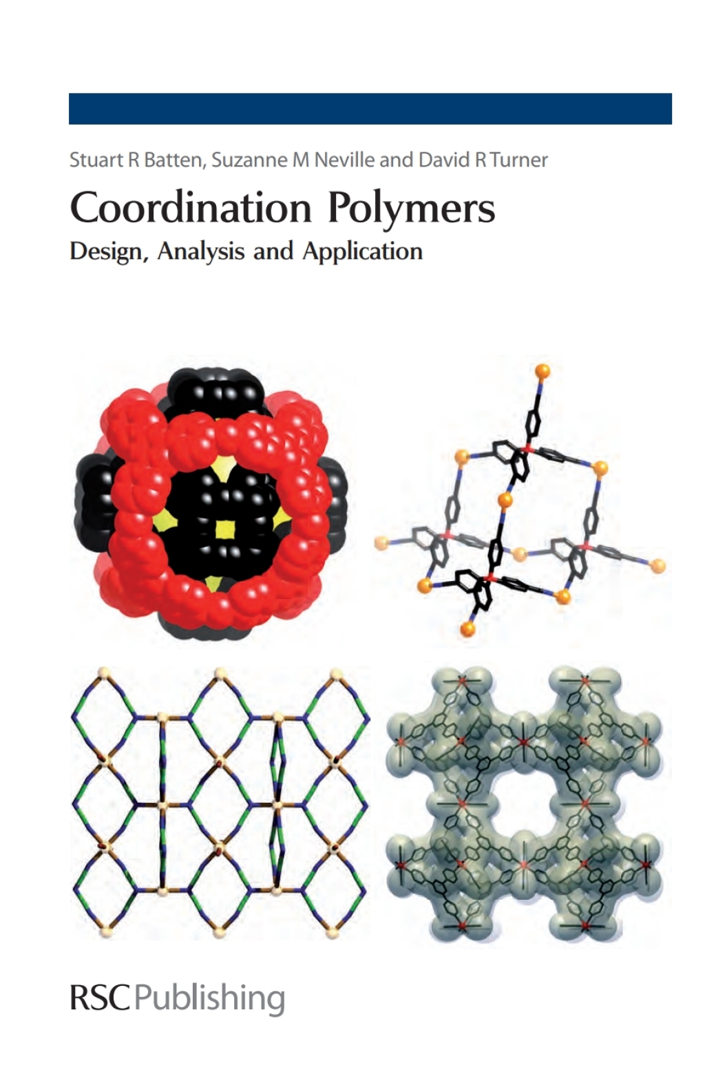 Coordination Polymers Design, Analysis and Application 1st Edition