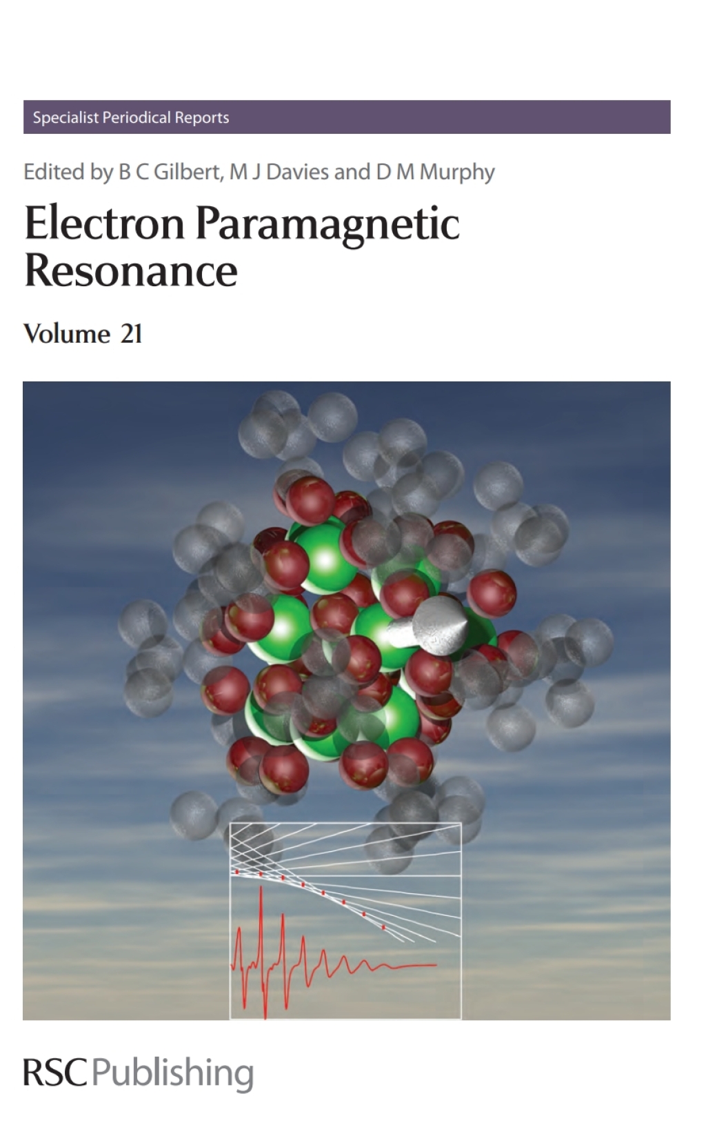 Electron Paramagnetic Resonance Volume 21 1st Edition
