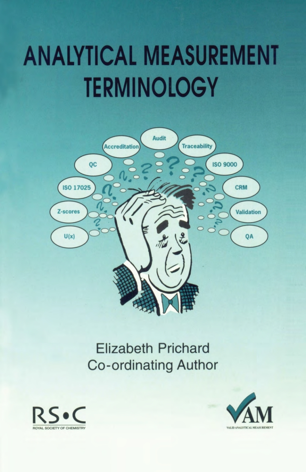 Analytical Measurement Terminology Handbook of Terms used in Quality Assurance of Analytical Measurement 1st Edition
