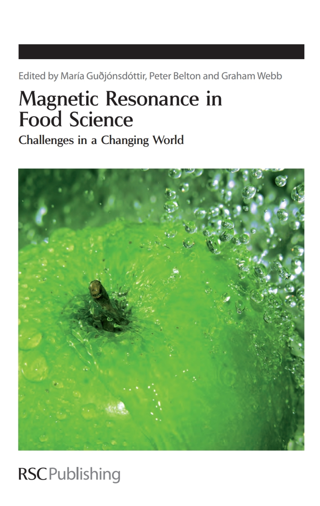 Magnetic Resonance in Food Science Challenges in a Changing World 1st Edition