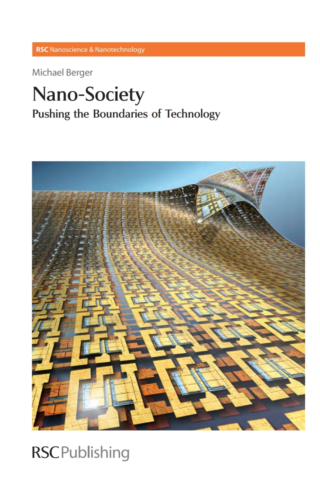 Nano-Society Pushing the Boundaries of Technology 1st Edition