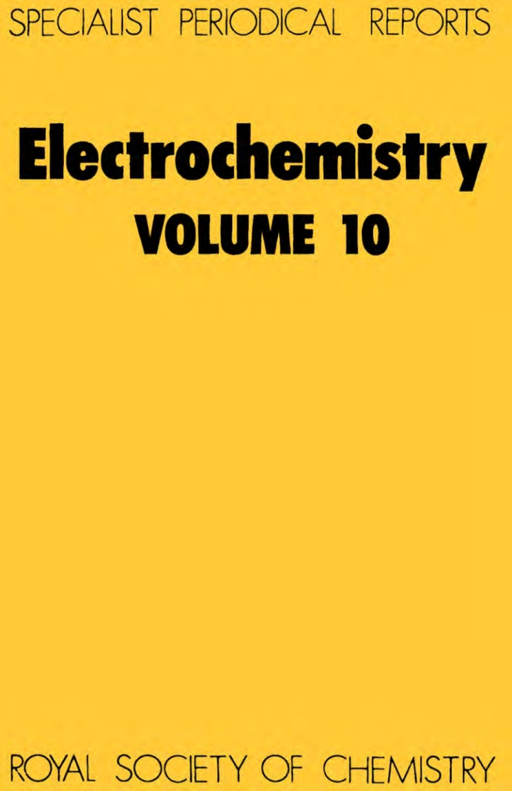 Electrochemistry Volume 10 1st Edition