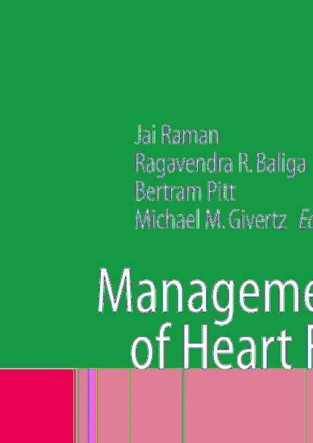 Management of Heart Failure Volume 2: Surgical 