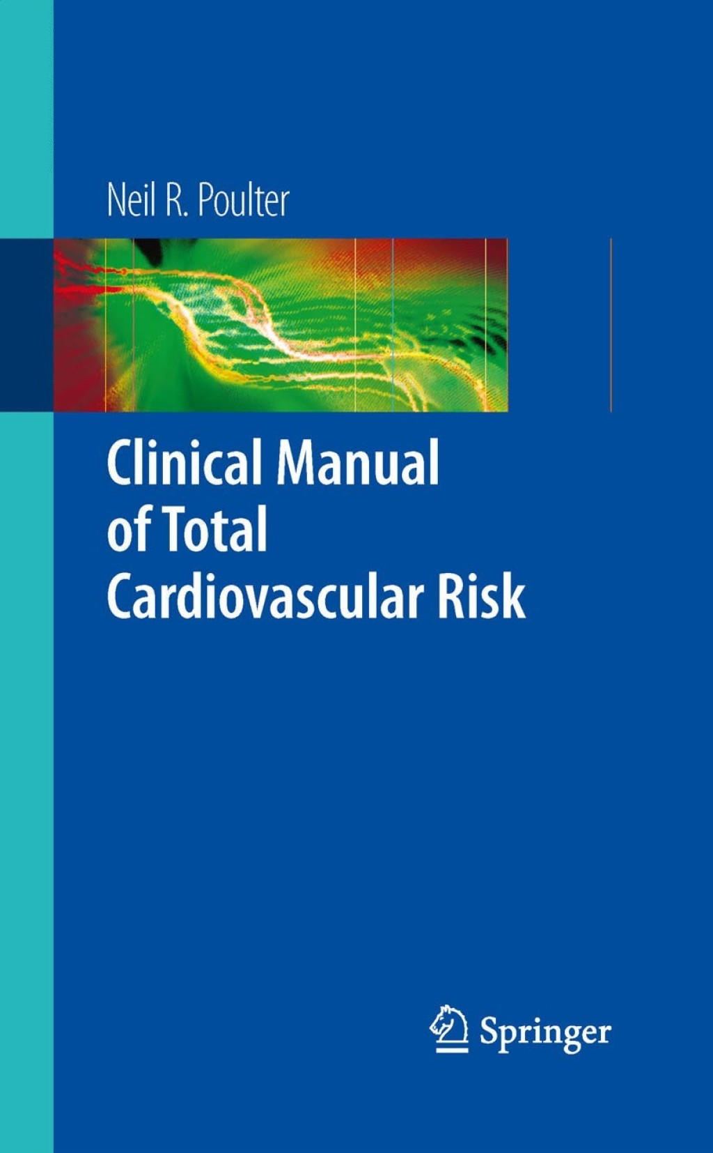 Clinical Manual of Total Cardiovascular Risk 