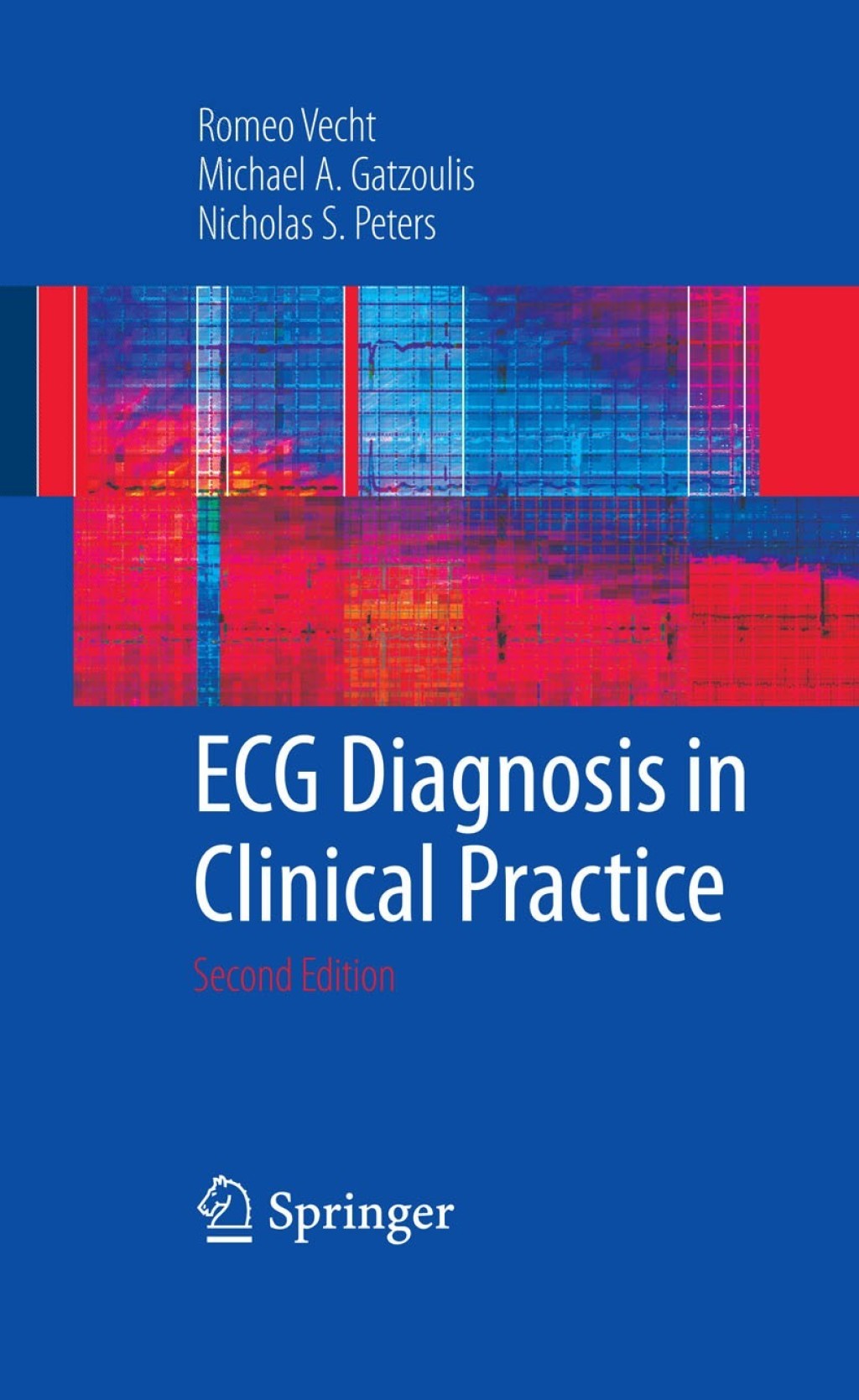 ECG Diagnosis in Clinical Practice 2nd Edition