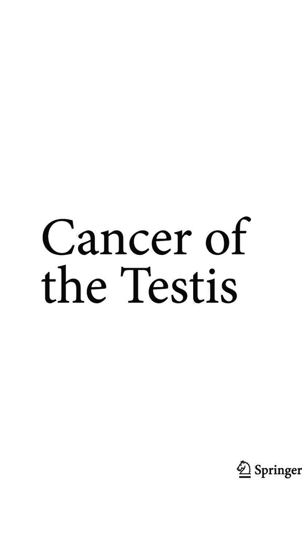 Cancer of the Testis 1st Edition