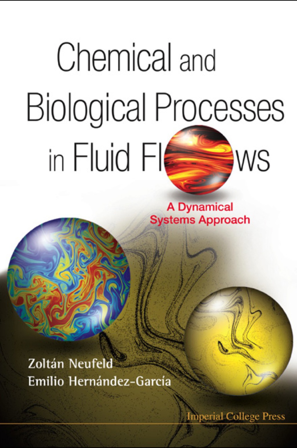 CHEMICAL & BIOLOGICAL PROCESSES IN FLU.. A Dynamical Systems Approach 