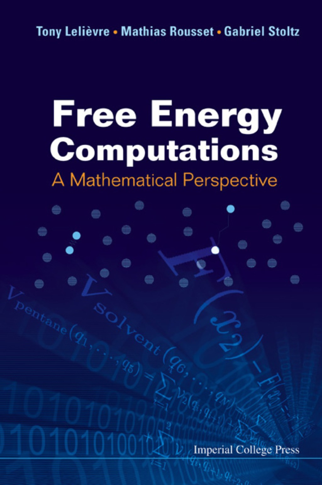 FREE ENERGY COMPUTATIONS A Mathematical Perspective 