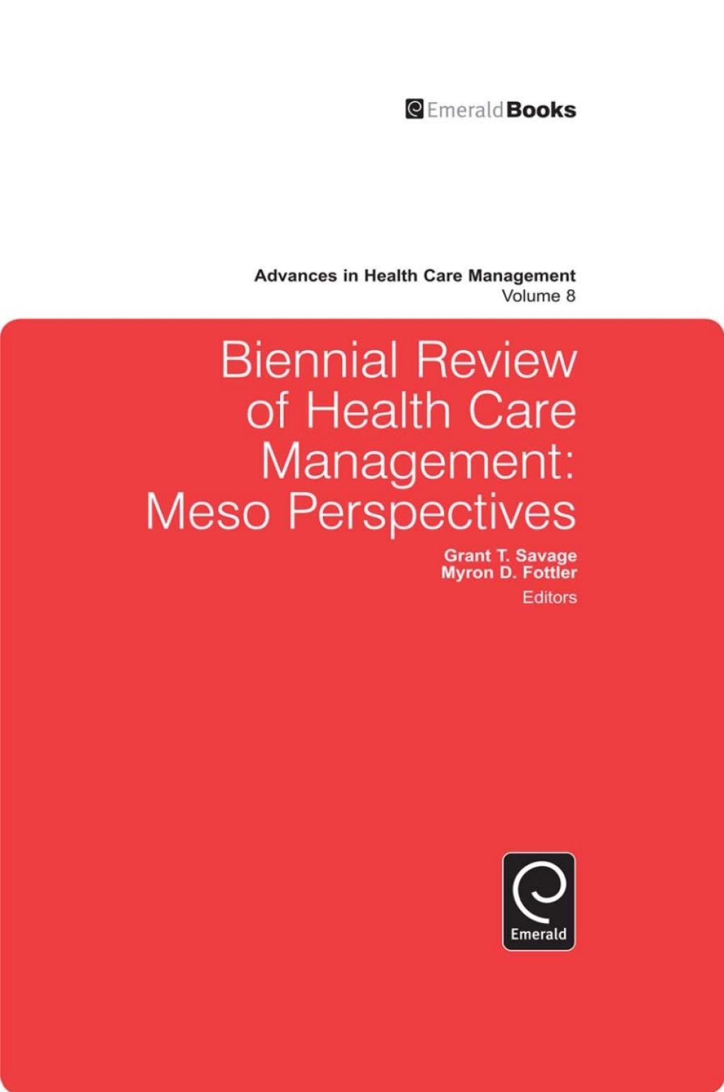 Biennial Review of Health Care Management Meso Perspectives 