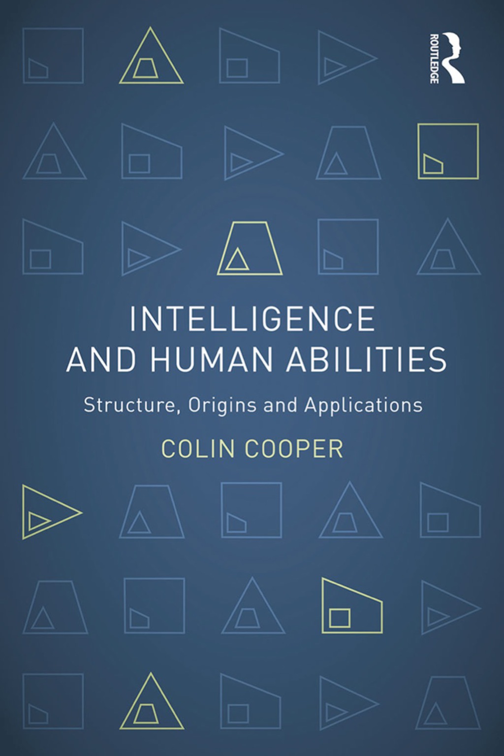 Intelligence and Human Abilities 
