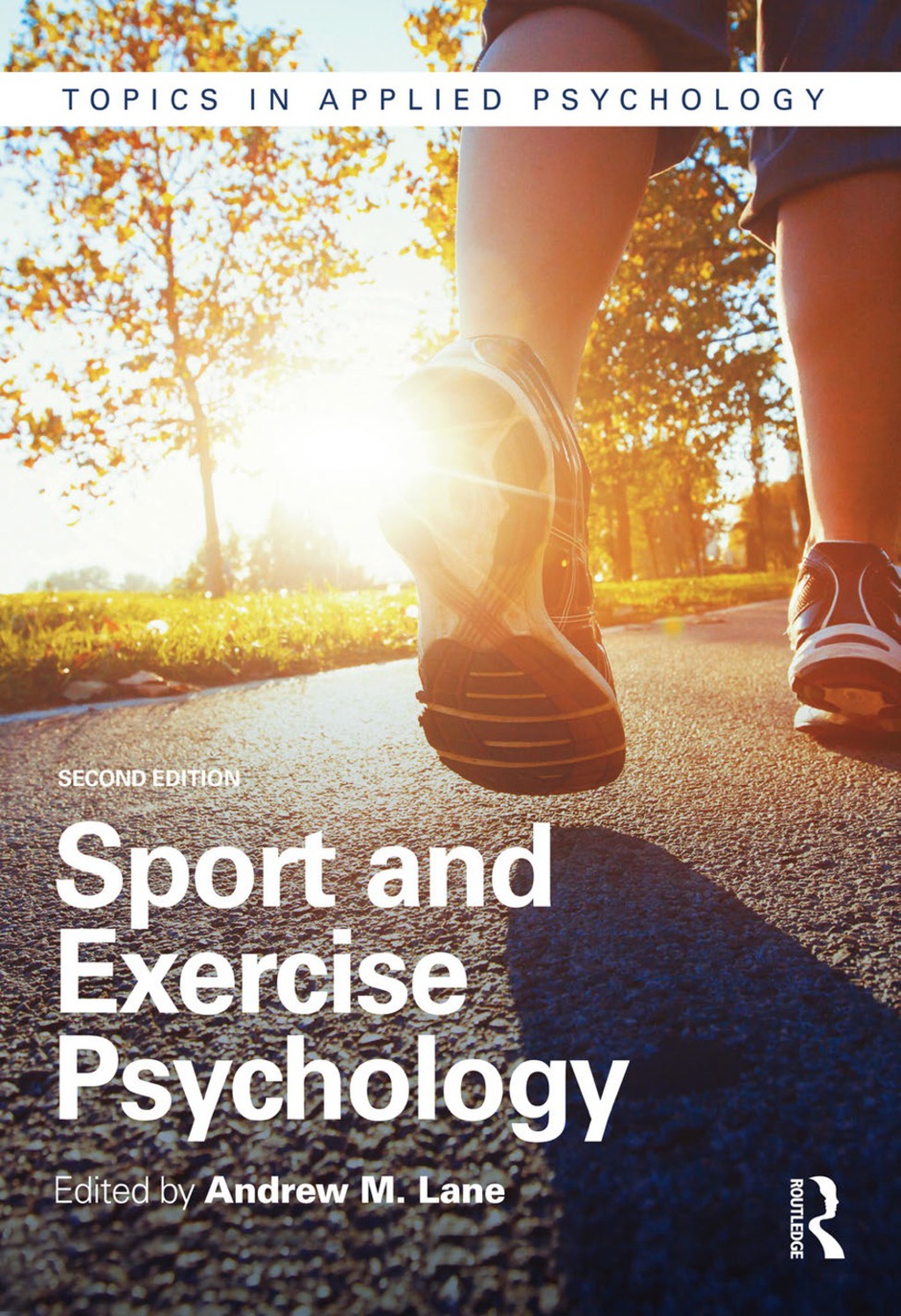 Sport and Exercise Psychology 2nd Edition