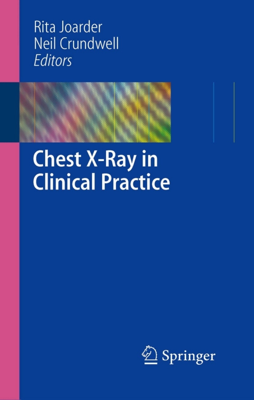 Chest X-Ray in Clinical Practice 